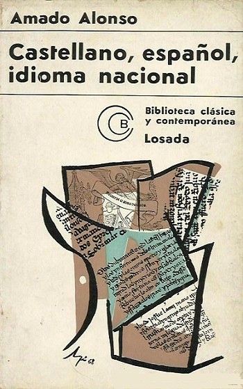 Portada 121 - Castellano Español Idioma Nacional Historia espiritual de tres nombres - Amado Alonso Garci*a