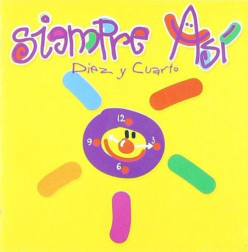 Portada 60 - Siempre Asi - Diez Y Cuarto (1998)
