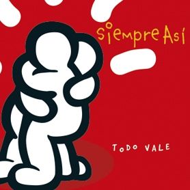 Portada 61 - Siempre Asi - Todo Vale (2000)