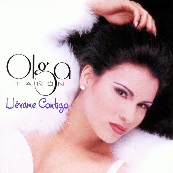 R 12096253 1528213829 8500 - Olga Tañón - Llevame Contigo