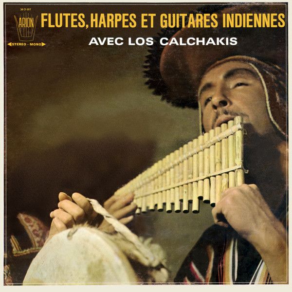 R 5030791 1382612952 5774 - Los Calchakis - Flutes, harpes et guitares indiennes