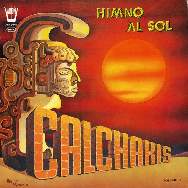 R 5040974 1382900325 7528 - Los Calchakis - Himno al sol