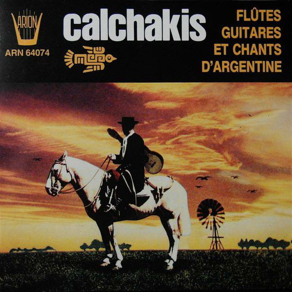 R 5451116 1393695456 5160 - Los Calchakis - Flûtes, guitares et chants d'Argentine Vol. 8