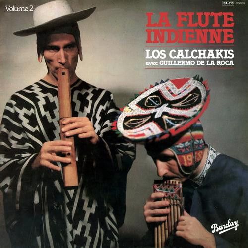 R 6753034 1425911067 2266 - Los Calchakis Avec Guillermo De La Roca ‎– La Flute Indienne Volume 2