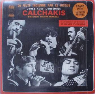 R 8163843 1456336205 2241 - Los Calchakis - La flute indienne par le disque