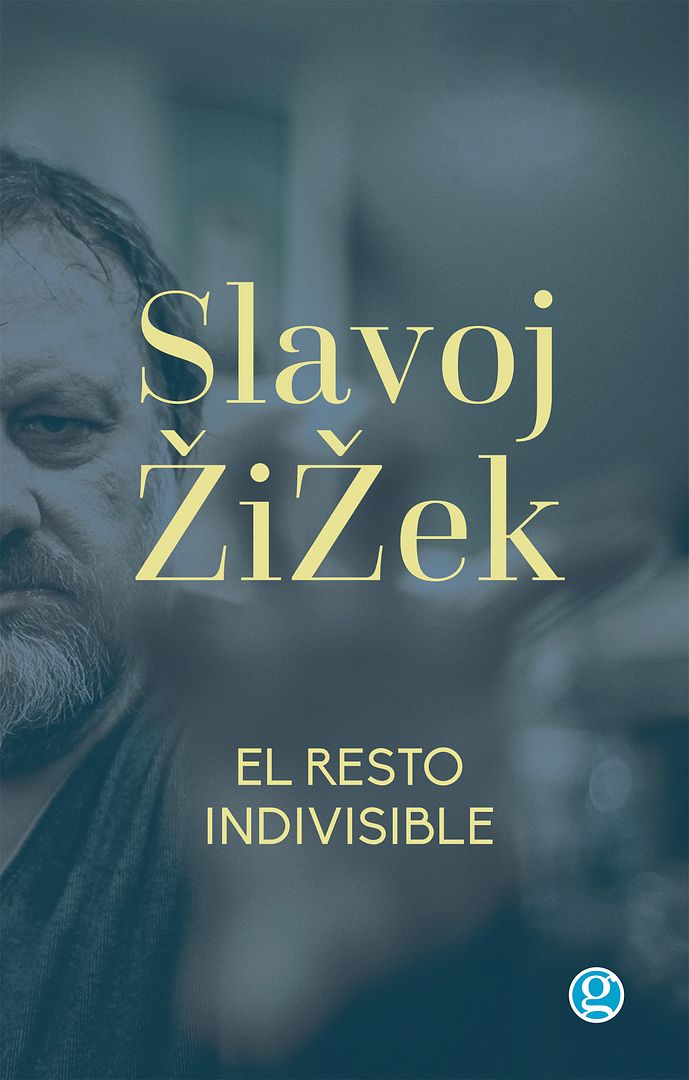 el resto indivisible v5 flat - El resto indivisible - Slavoj Zizek