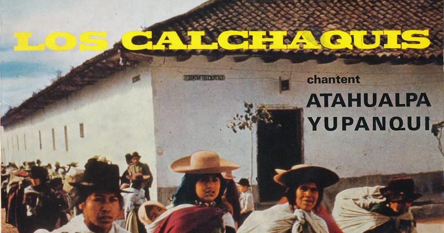 frontal - Los Calchakis - Chantent Atahualpa Yupanqui