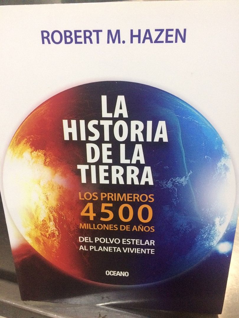 la historia de tierra robert m hazen D NQ NP 937181 MCO25682106886 062017 F - La Historia de la Tierra Los primeros 4500 millones de años, del polvo estelar al planeta viviente – Robert Hazen