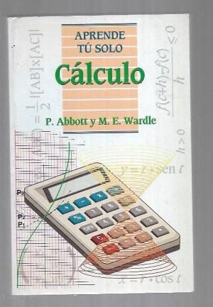 md30330742798 - Aprende Tú Solo Cálculo - P. Abbott, M. E. Wardle