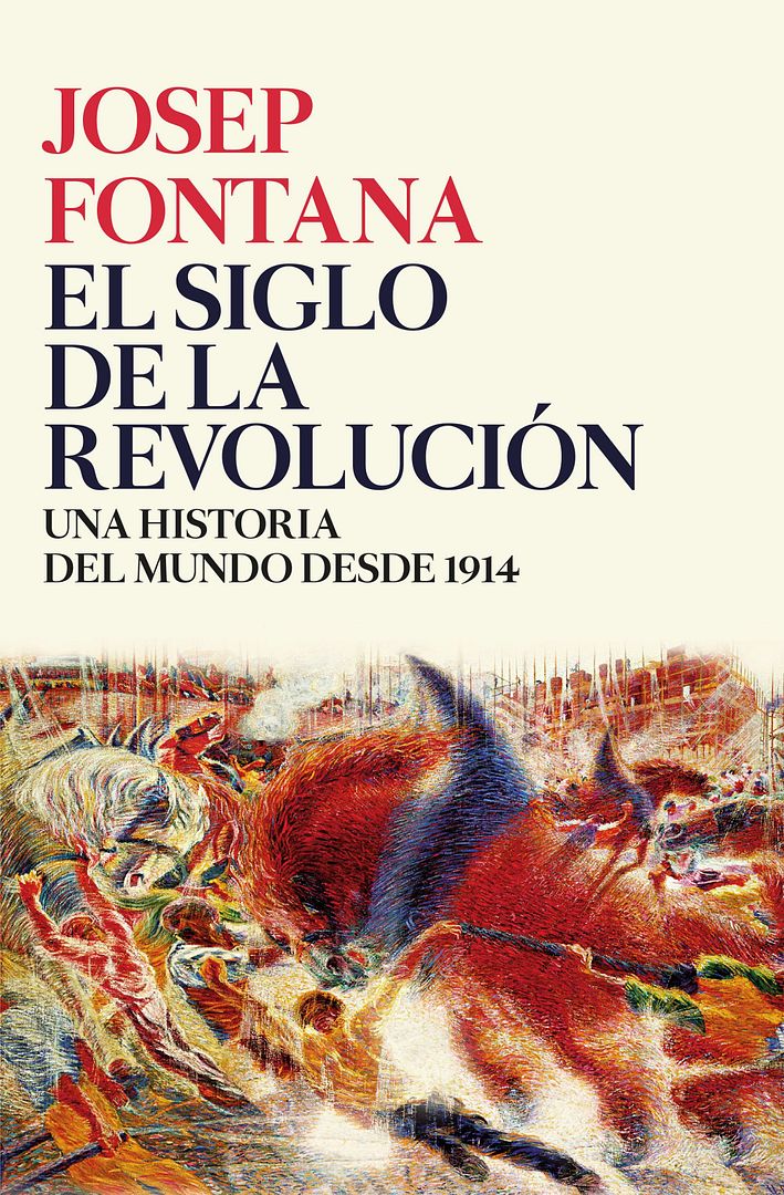 rXNgaj7 - El siglo de la Revolucion Una historia del Mundo desde 1914 - Josep Fontana