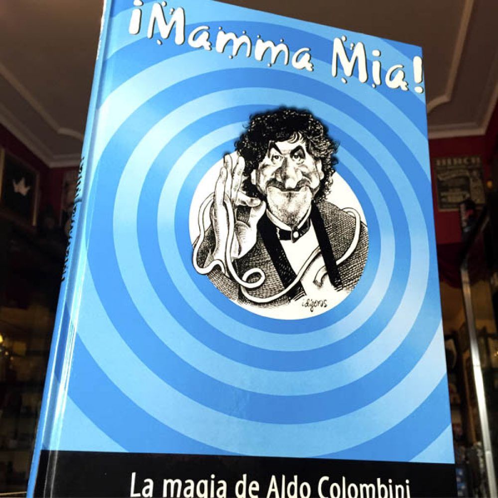 libro mamma mia 1000x1000 - Mamma Mia La magia de Aldo Colombini